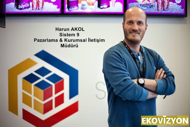 Sistem 9 Pazarlama ve Kurumsal İletişim Müdürü Harun AKOL