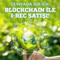 Blockchain üzerinden ilk yenilenebilir enerji sertifikası satışının yapıldığı Foton I-REC Platformu, Energy Web (EW) ağı üzerinden işlem yapıyor