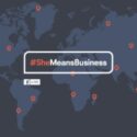She Means Business programının ikinci döneminde 1500 kadın girişimciye eğitim verilecek